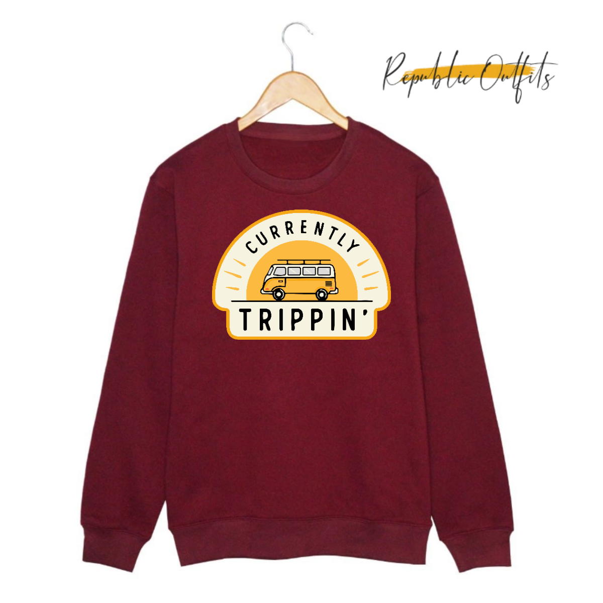 Currently Tripping Sweatshirt