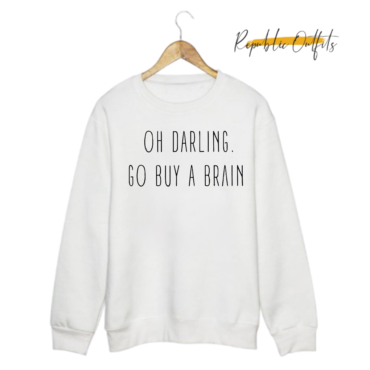Oh Darling, Go Buy a Brain