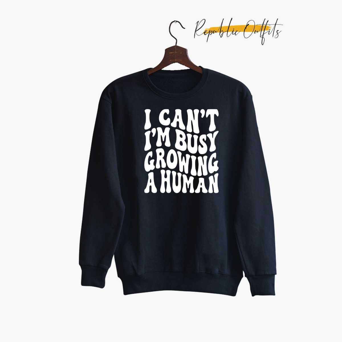 I Can't Sweatshirt