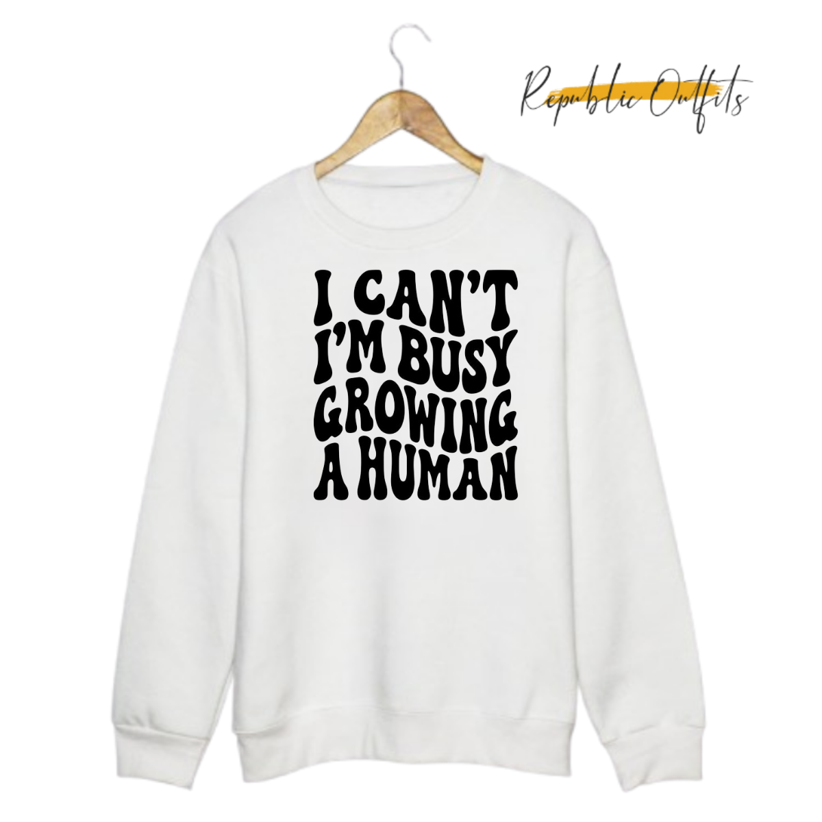 I Can't Sweatshirt