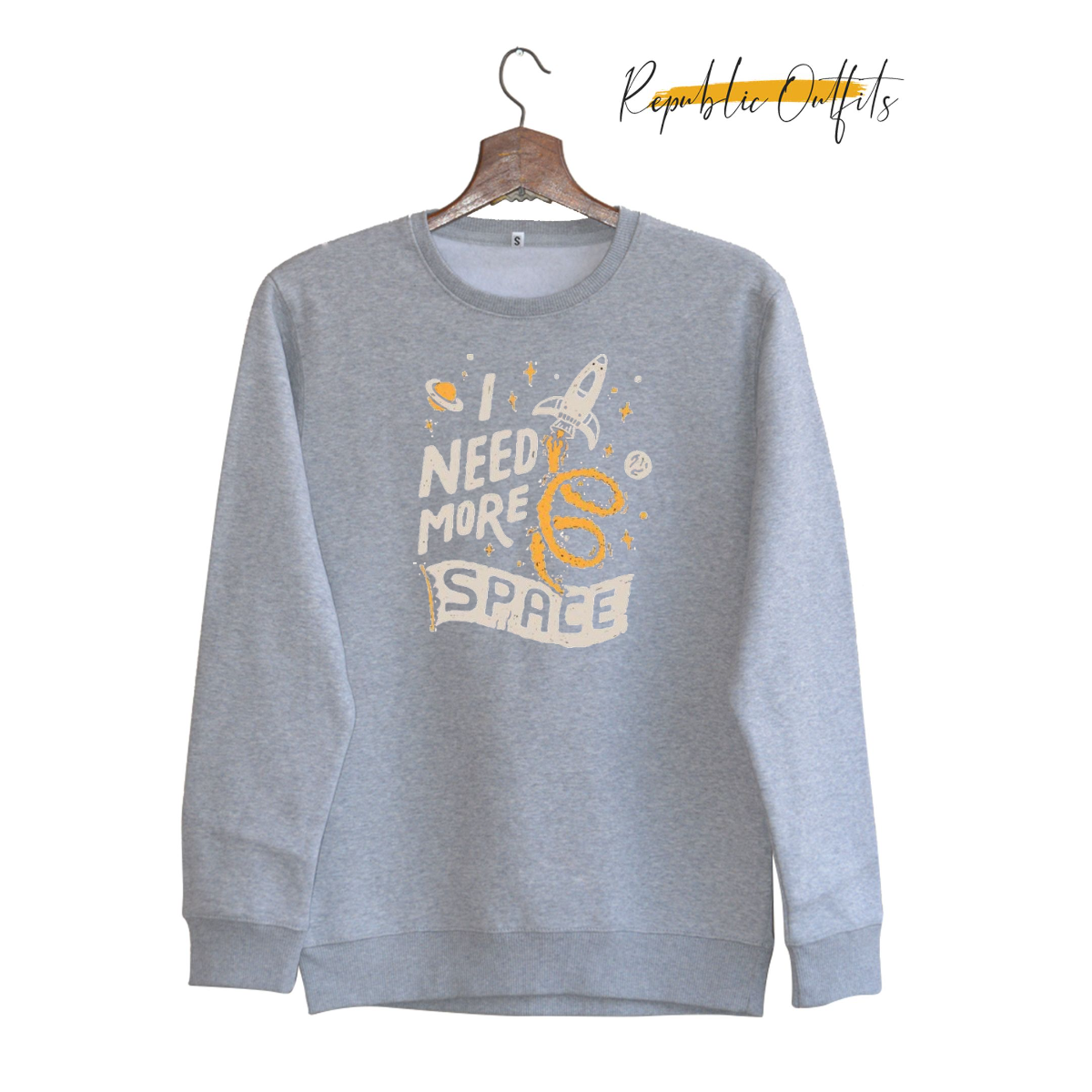 Need Space Sweatshirt