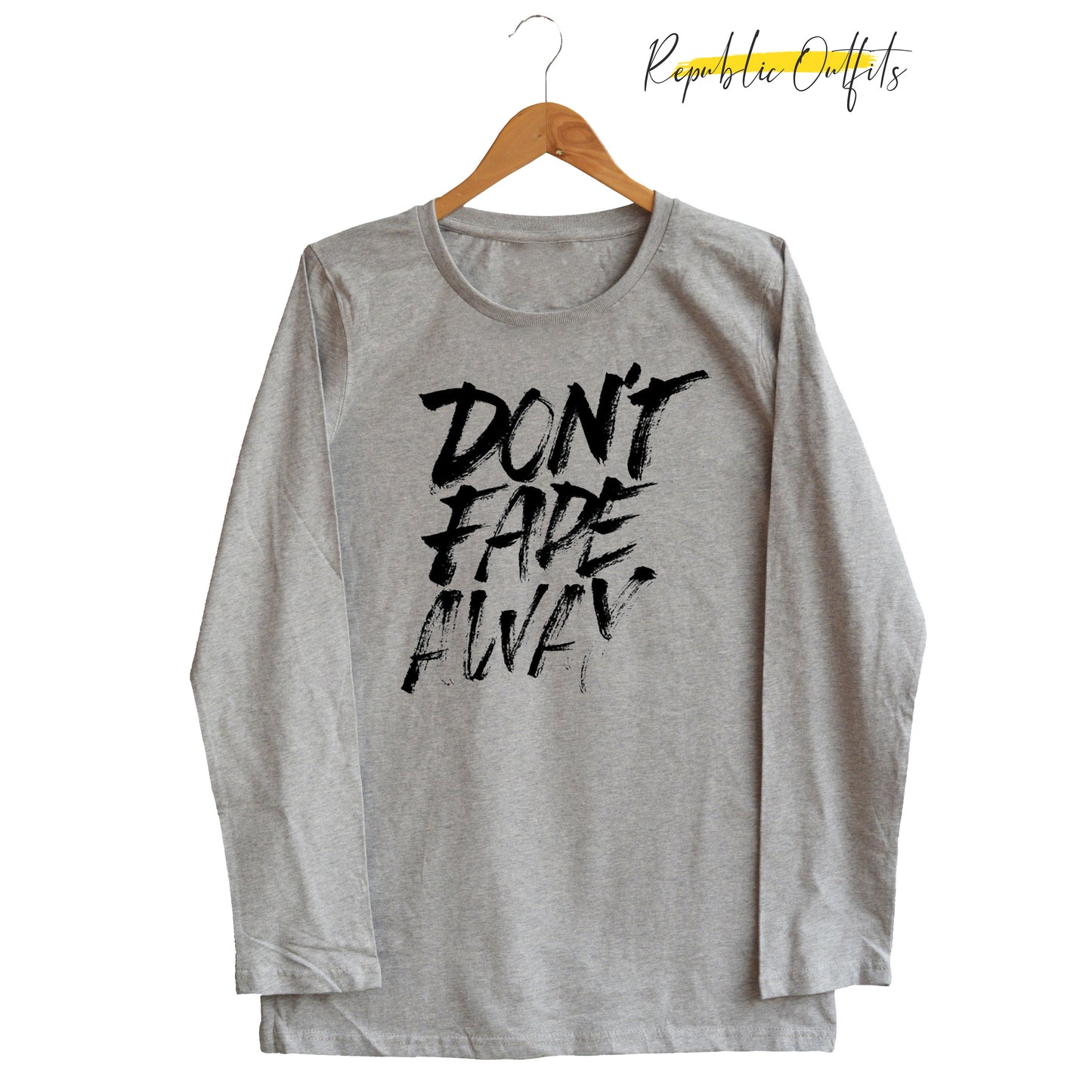Dont Fade Away Tee