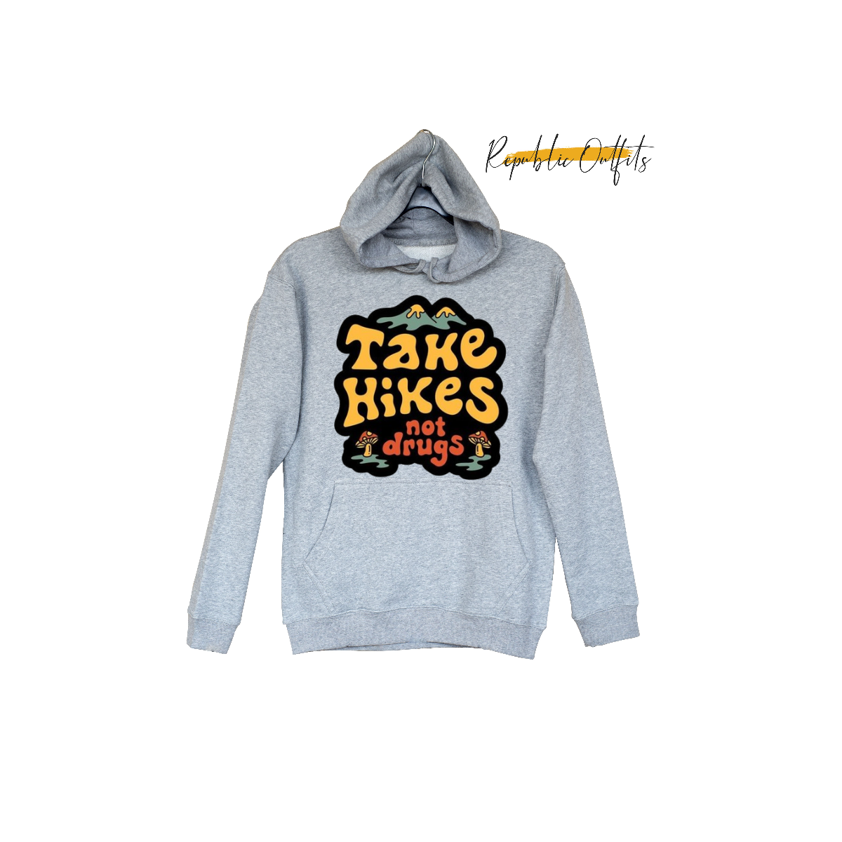 Take Hike Not Drugs Hoodie