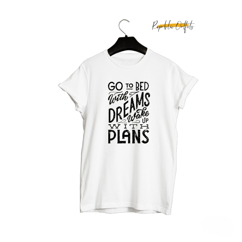 Dreams and Plans T-Shirt