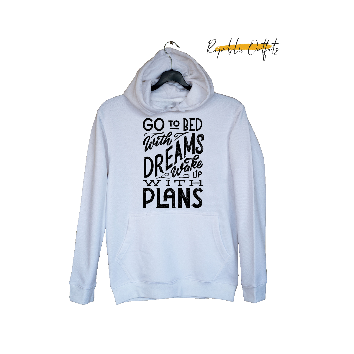 Dreams and Plans Hoodie