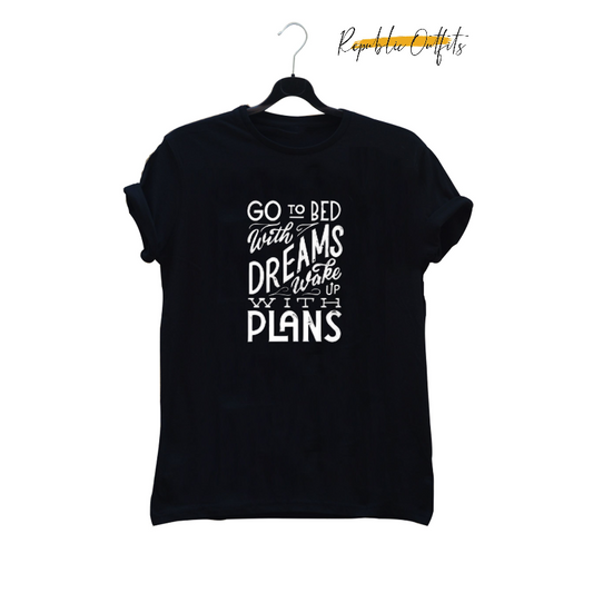 Dreams and Plans T-Shirt