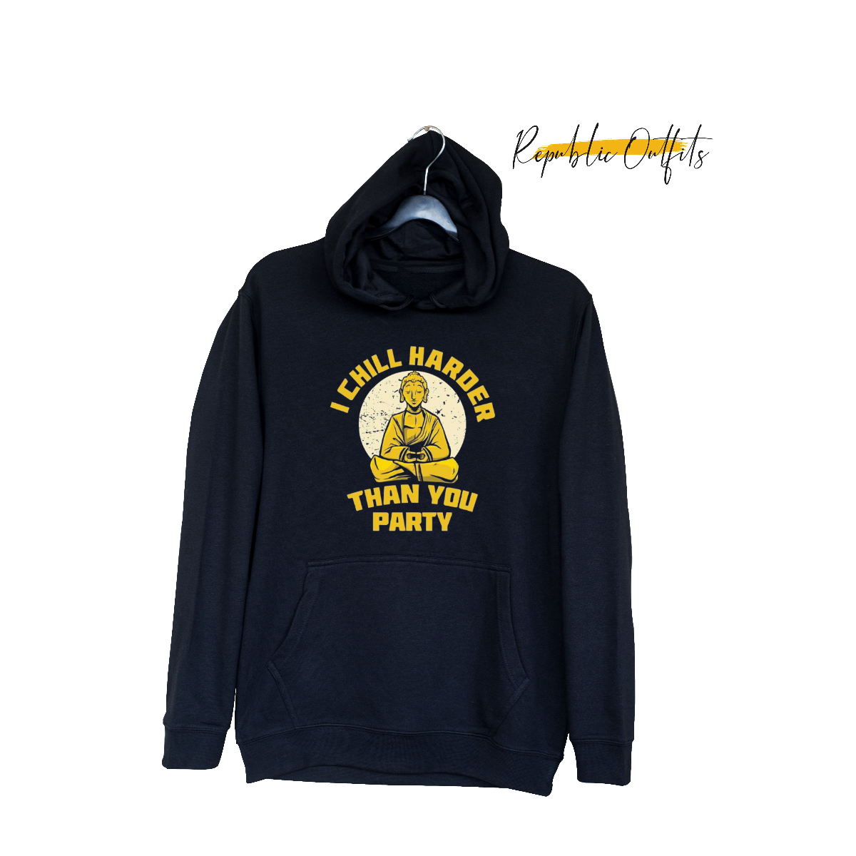 I chill harder Hoodie