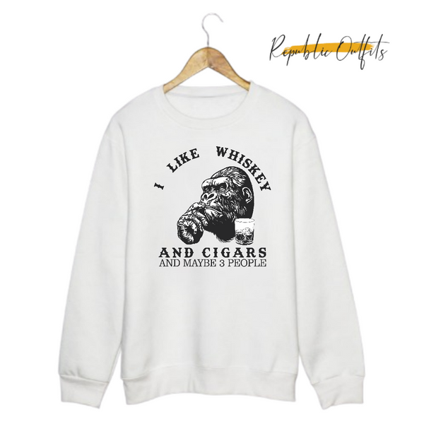 I Like Whiskey and Cigars Sweatshirt