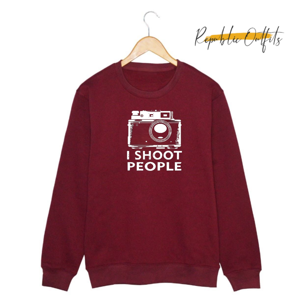 I Shoot People Sweatshirt