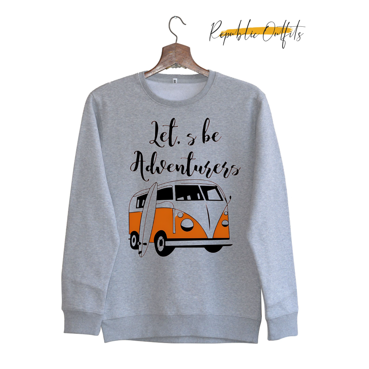 Let's Be Adventurers Sweatshirt