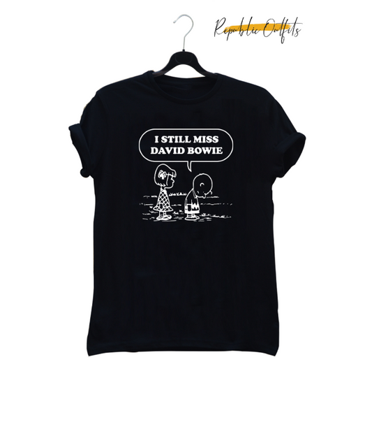 I Still Miss David Bowie Graphic T-Shirt – 100% Cotton | Screen Printed