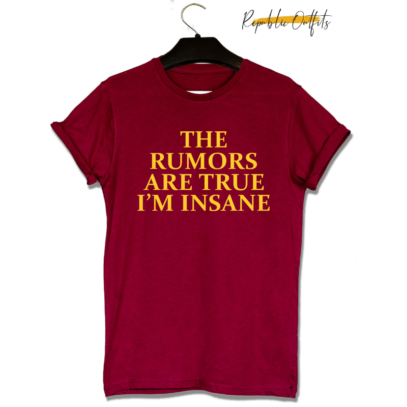 The Rumors Are True Graphic T-Shirt – 100% Cotton | Screen Printed