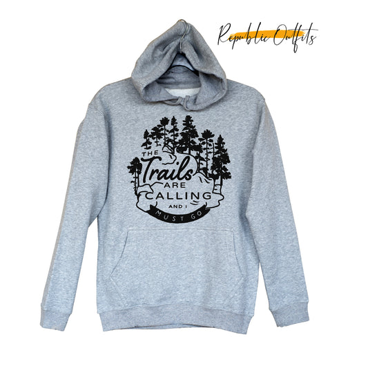 Trails Are Calling Grey Hoodie